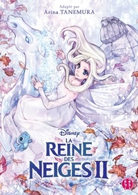 Arina Tanemura et  Disney - La Reine des Neiges II.