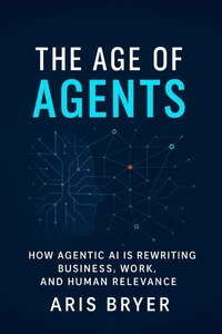 The Age of Agents