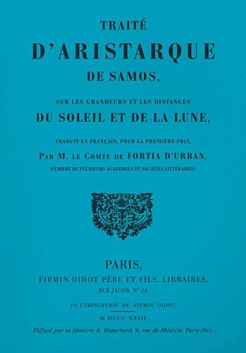  Aristarque de Samos - Traité d'Aristarque de Samos sur les grandeurs et les distances du Soleil et de la Lune.