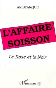  Aristarque - L'affaire Soisson - Le rose et le noir.