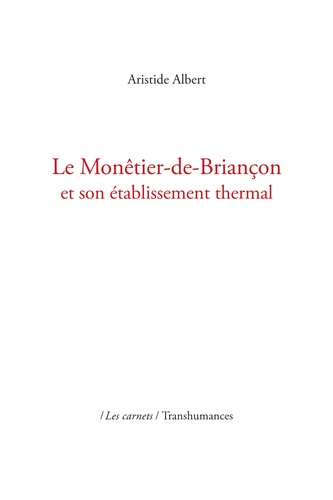 Le Monêtier-de-Briançon et son établissement thermal