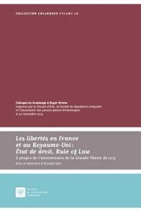 Les libertés en France et au Royaume-Uni : Etat de droit, Rule of Law