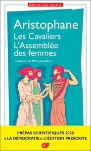 Téléchargement gratuit d'ebooks complets en pdf Les Cavaliers ; L'Assemblée des femmes  - Prépas scientifiques in French 9782081500563 par Aristophane 