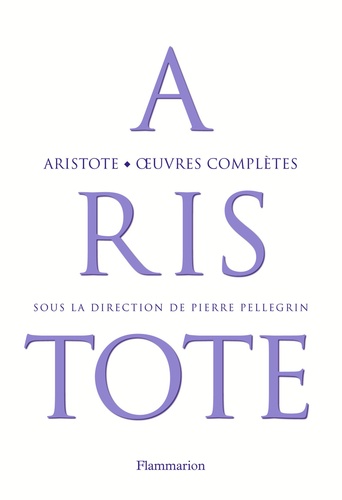 Aristote. Oeuvres complètes