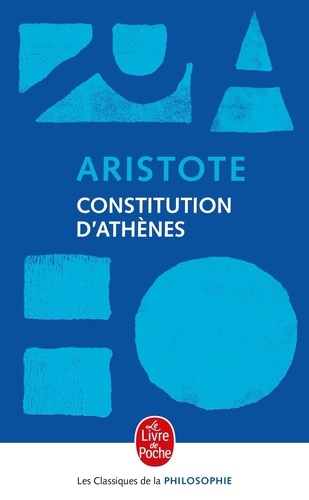  Aristote et Michel Sève - Constitution d'Athènes - Le régime politique des Athéniens.