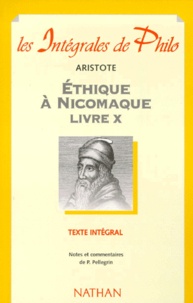  Aristote - ETHIQUE A NICOMAQUE. - Livre X.