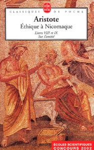  Aristote - Ethique à Nicomaque. - Livres VIII et IX, Sur l'amitié.
