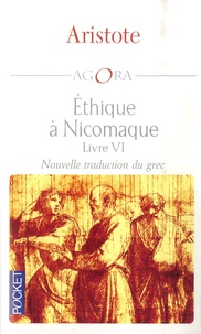  Aristote - Ethique à Nicomaque - Livre Z / VI.