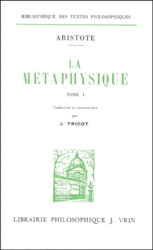  Aristote - La Métaphysique en 2 volumes.