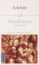  Aristote - Métaphysique - Livres Z à N.
