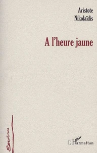 A l'heure jaune