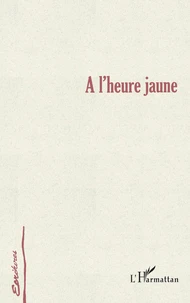 A l'heure jaune