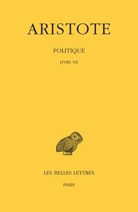  Aristote - Politique - Tome 3, 1e partie, Livre VII.