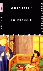  Aristote - Politique. Tome 2, Bilingue.