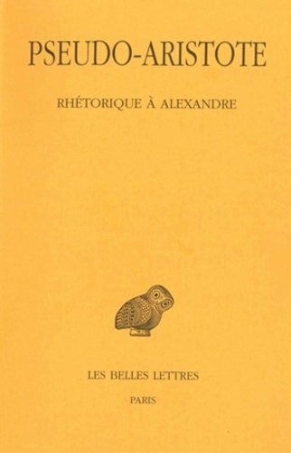  Aristote - Rhétorique à Alexandre.