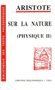  Aristote - Sur la nature - (Physique II).