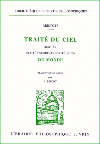  Aristote - Traité du ciel suivi de Traité pseudo-aristotélicien du monde.