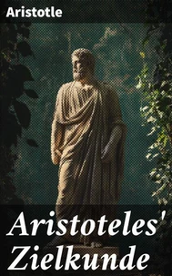 Aristoteles' Zielkunde