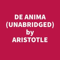 De Anima (Unabridged)