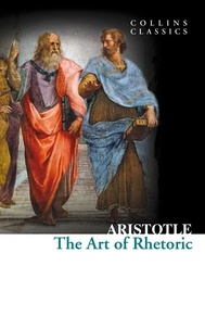  Aristotle - The Art of Rhetoric.