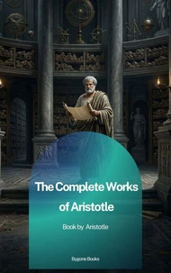 The complete works of Aristotle