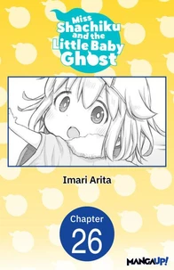 Miss Shachiku and the Little Baby Ghost #026