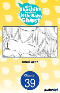 Miss Shachiku and the Little Baby Ghost #039