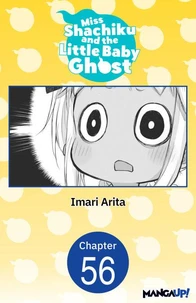 Miss Shachiku and the Little Baby Ghost #056