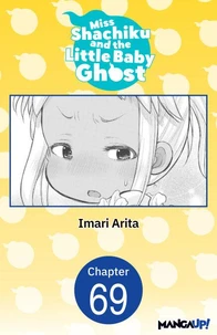 Miss Shachiku and the Little Baby Ghost #069