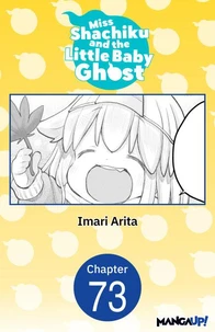 Miss Shachiku and the Little Baby Ghost #073