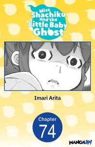 Miss Shachiku and the Little Baby Ghost #074