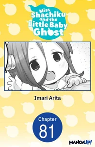 Miss Shachiku and the Little Baby Ghost #081