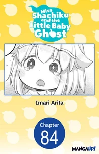 Miss Shachiku and the Little Baby Ghost #084