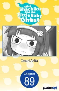 Miss Shachiku and the Little Baby Ghost #089