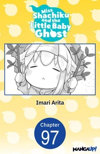 Miss Shachiku and the Little Baby Ghost #097