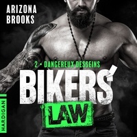 Téléchargements gratuits de livres d'Amazon Dangereux desseins  - Bikers' Law, T2