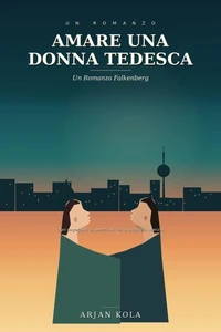 Amare una Donna Tedesca