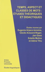 Temps, aspect et classes de mots : études théoriques et didactiques