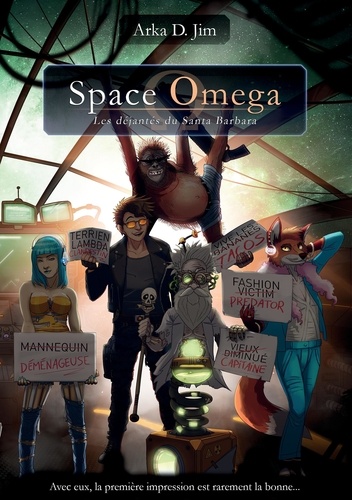 Space Omega. Les déjantés du Santa Barbara