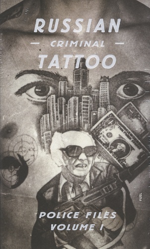 Arkady Bronnikov et Damon Murray - Police Files - Book 1, Russian Criminal Tattoo.