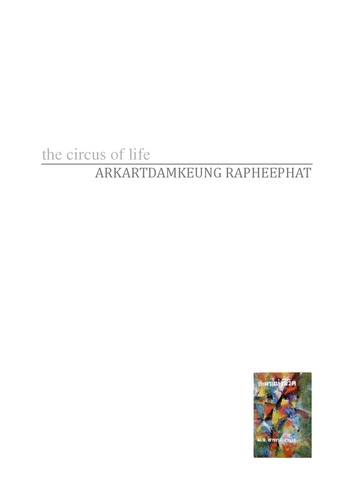 ARKARTDAMKEUNG RAPHEEPHAT - The circus of life - A Thai novel.