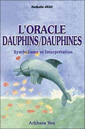  Arkhana vox - Oracle dauphins dauphines.