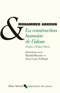 La Construction humaine de l'Islam