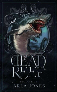 Dead Reef, Blood Tide