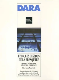 Lyon, les dessous de la presqu'île.