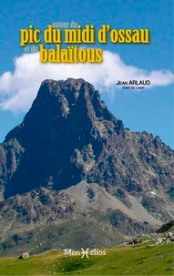Autour du Pic du Midi d'Ossau et du Balaïtous