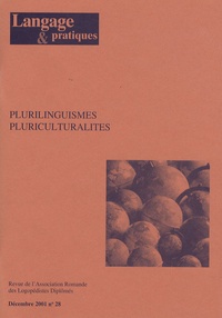 Laurent Gajo - Langage & pratiques N° 28, Décembre 2001 : Plurilinguismes, pluriculturalités.