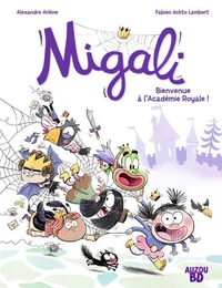 Bienvenue à l'Académie royale !