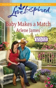 Arlene James - Baby Makes a Match.