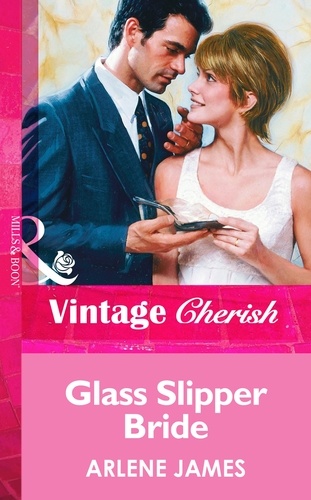 Arlene James - Glass Slipper Bride.